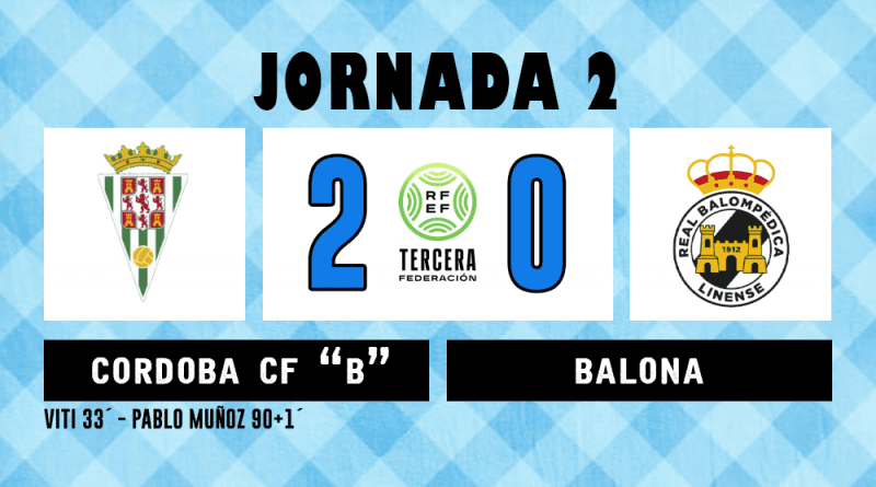 25/26 | Jornada 2: Córdoba CF «B» 2 – Balona 0